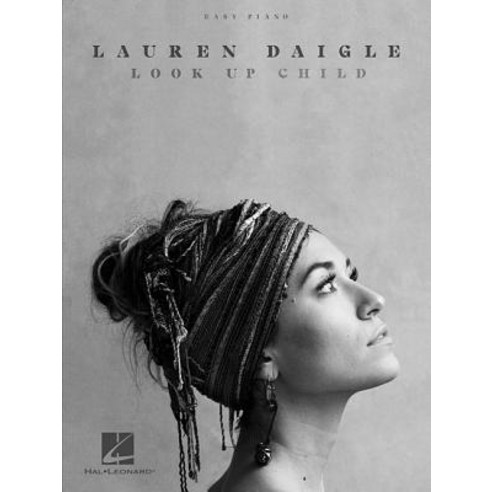 (영문도서) Lauren Daigle - Look Up Child Paperback, Hal Leonard Publishing Corp..., English, 9781540045959