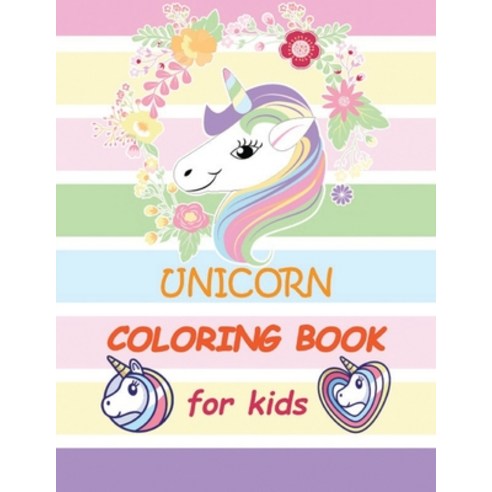 Unicorn Coloring Book for Kids: Unicorn Coloring Book for Kids and Educational Activity Books for Ki... Paperback, Independently Published