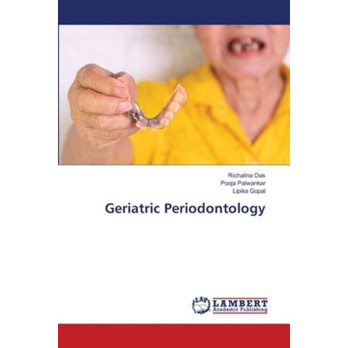 (영문도서) Geriatric Periodontology Paperback, LAP Lambert Academic Publis..., English, 9786206161998