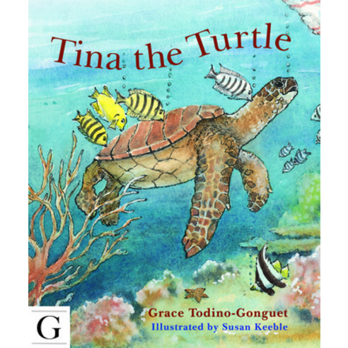 (영문도서) Tina the Turtle Hardcover, Gilgamesh Publishing, English, 9781908531001