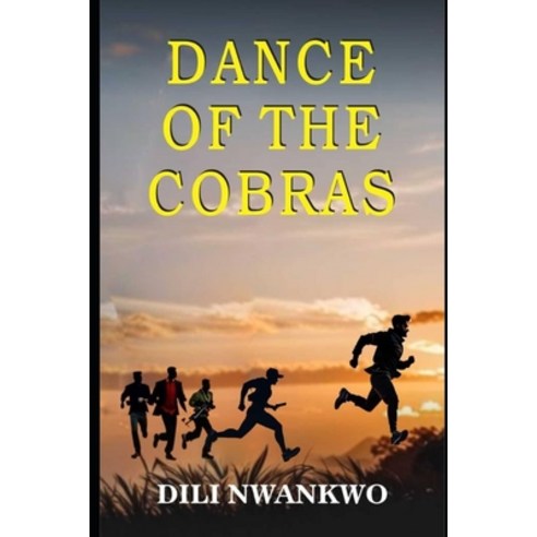 (영문도서) Dance of the Cobras Paperback, Independently Published, English, 9798320489124