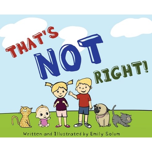 That''s Not Right! Hardcover, Arlo Ruby Publishing, English, 9781736699706