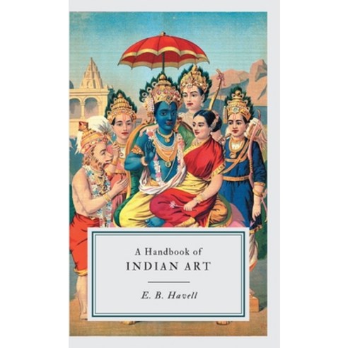 (영문도서) A Handbook of INDIAN ART Hardcover, Mjp Publishers, English, 9789355275646