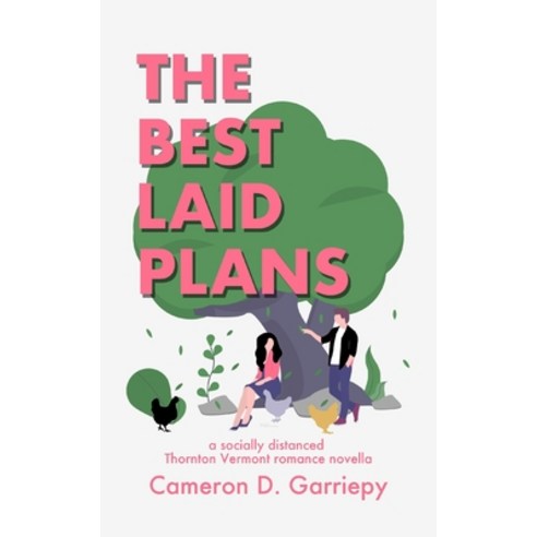 The Best Laid Plans: A Socially Distanced Thornton Vermont Romance Paperback, Independently Published, English, 9798578087035