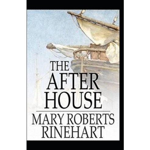 (영문도서) The After House Annotated Paperback, Independently Published, English, 9798513290162