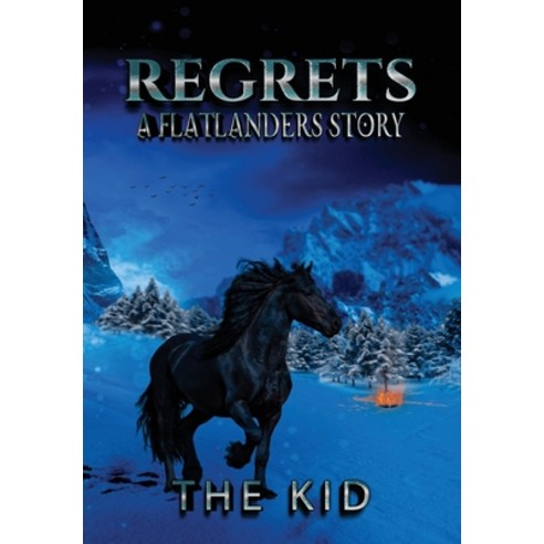 (영문도서) Regrets: A Flatlanders Story Hardcover, Daryl Shaffer Publishing, English, 9781963379839