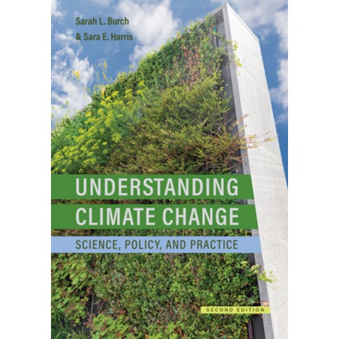 Understanding Climate Change: Science Policy and Practice Second Edition Paperback, University of Toronto Press, English, 9781487522797