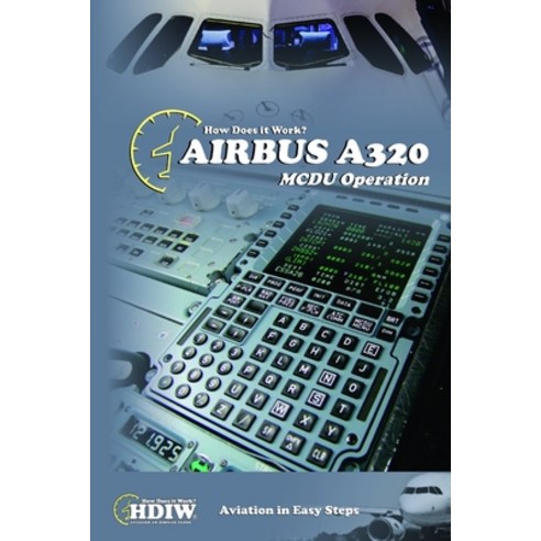 Airbus A320: MCDU Operation Paperback, Independently Published