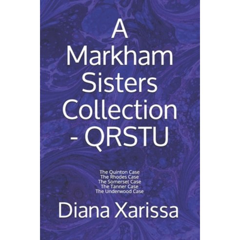 A Markham Sisters Collection - QRSTU Paperback, Independently Published