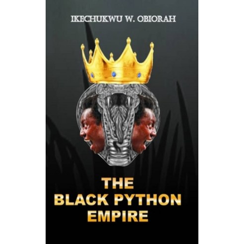 (영문도서) The Black Python Empire Paperback, Dove Publishing House, Abuj..., English, 9789788451044
