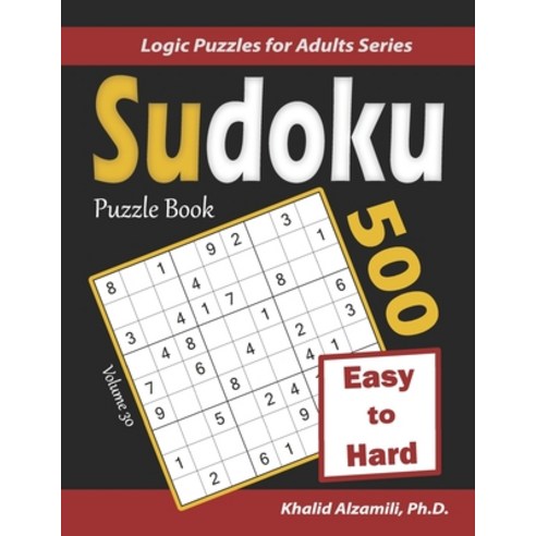 Sudoku Puzzle Book: 500 Easy to Hard Paperback, Independently Published, English, 9798621467555