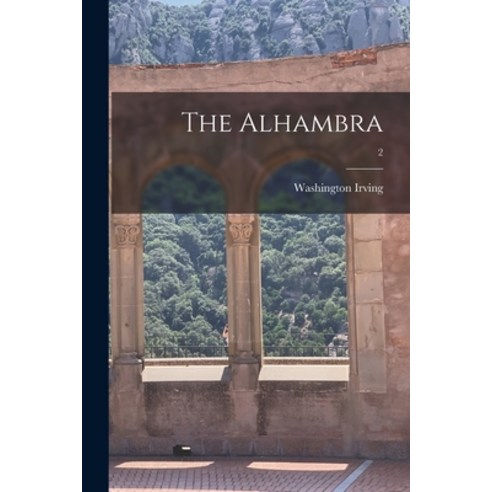 (영문도서) The Alhambra; 2 Paperback, Legare Street Press, English, 9781015148338