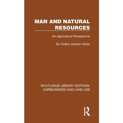 (영문도서) Man and Natural Resources: An Agricultural Perspective Hardcover, Routledge, English, 9781032473970