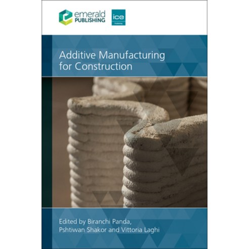 (영문도서) Additive Manufacturing for Construction Paperback, ICE ...