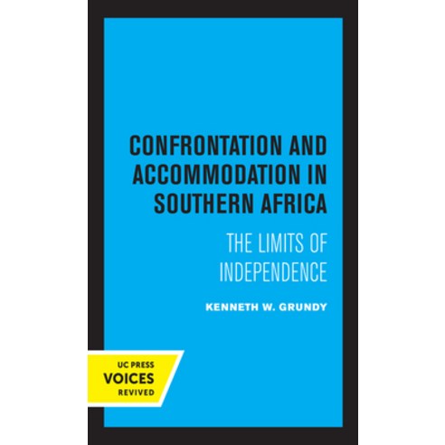 Confrontation and Accommodation in Southern Africa Volume 10 Paperback, University of California Press