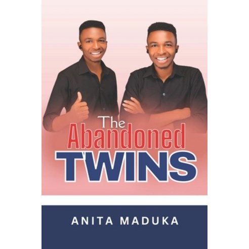 (영문도서) The Abandoned Twins Paperback, Independently Published, English, 9798374865035