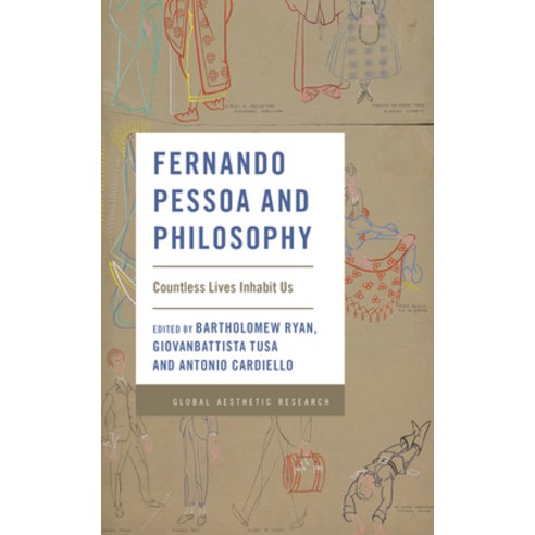 (영문도서) Fernando Pessoa and Philosophy: Countless Lives Inhabit Us Paperback, Rowman & Littlefield Publis..., English, 9781538147511
