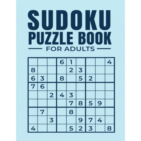 Sudoku Puzzle book for Adults: 120+ Puzzles to Sharpen Your Brain Paperback, Independently Published, English, 9798698878919