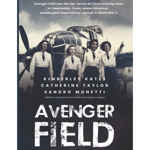 (영문도서) Avenger Field Paperback, Independently Published, English, 9798386509651