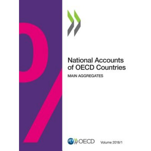 National Accounts of OECD Countries Volume 2018 Issue 1: Main Aggregates Paperback, Org. for Economic Cooperati..., English, 9789264289741
