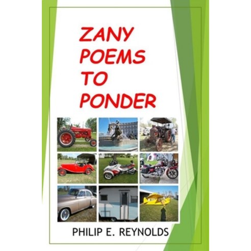 Zany Poems To Ponder Paperback, Lulu.com, English, 9781716648014