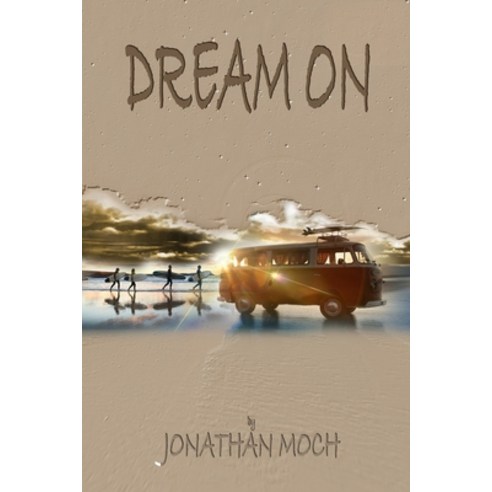 Dream On Paperback, Jonathan Moch, English, 9780981529943