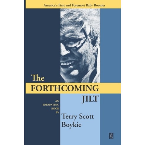 (영문도서) The Forthcoming Jilt: An Idiopathic Book Paperback, Adelaide Books, English, 9781951896744