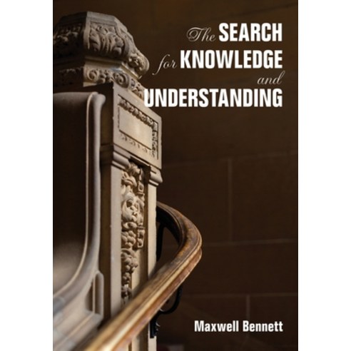 (영문도서) The Search for Knowledge and Understanding Paperback, Sydney University Press, English, 9781742104492