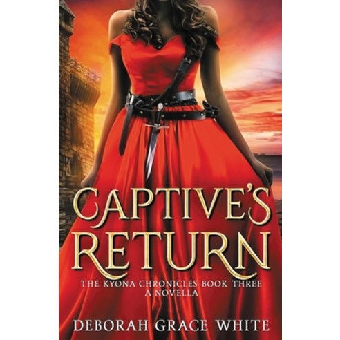 Captive''s Return Paperback, Luminant Publications