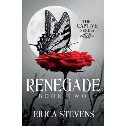 Renegade (The Captive Series Book 2) Paperback, Independently Published
