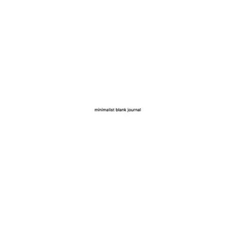 stunning minimalist blank Page Journal sir Michael Huhn designer edition Hardcover, Blurb, English, 9781714059522