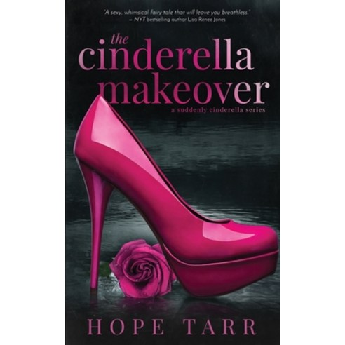 The Cinderella Makeover Paperback, Independently Published, English, 9798576628353