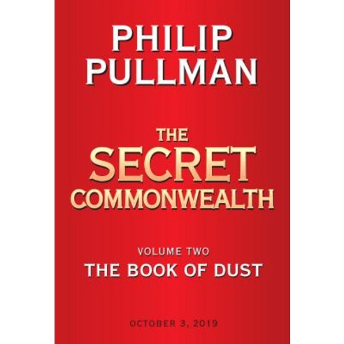 The Book of Dust: The Secret Commonwealth (Book of Dust Volume 2) Hardcover, Alfred A. Knopf Books for Young Readers