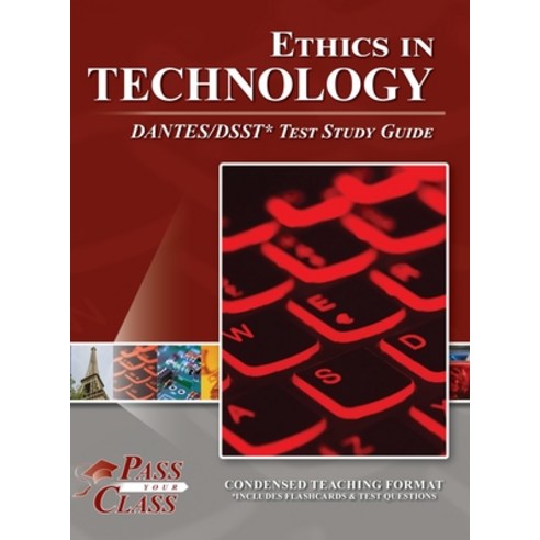 (영문도서) Ethics in Technology DANTES/DSST Test Study Guide Hardcover, Breely Crush Publishing, English, 9781614337362