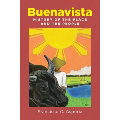 (영문도서) Buenavista: History of the Place and the People Paperback, Covenant Books, English, 9798886448665