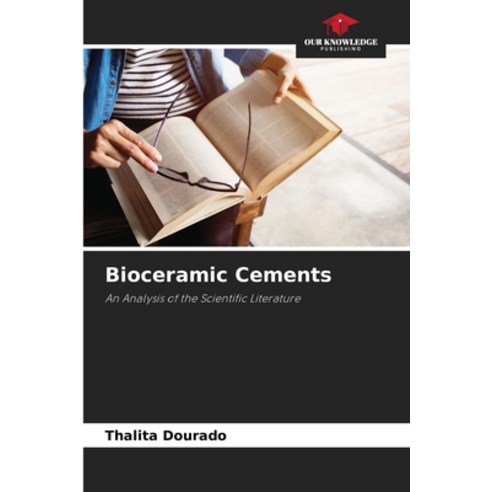 (영문도서) Bioceramic Cements Paperback, Our Knowledge Publishing, English, 9786207563388