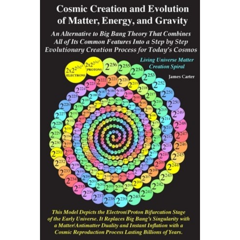 (영문도서) Cosmic Creation and Evolution of Matter Energy and Gravity Paperback, Lulu.com, English, 9780359804573