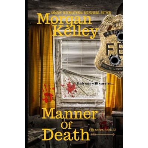 Manner of Death Paperback, Independently Published, English, 9781070757162