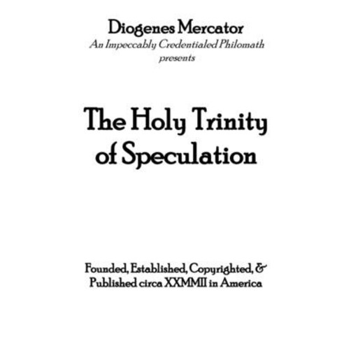 (영문도서) The Holy Trinity of Speculation Paperback, Independently Published, English, 9798374644098
