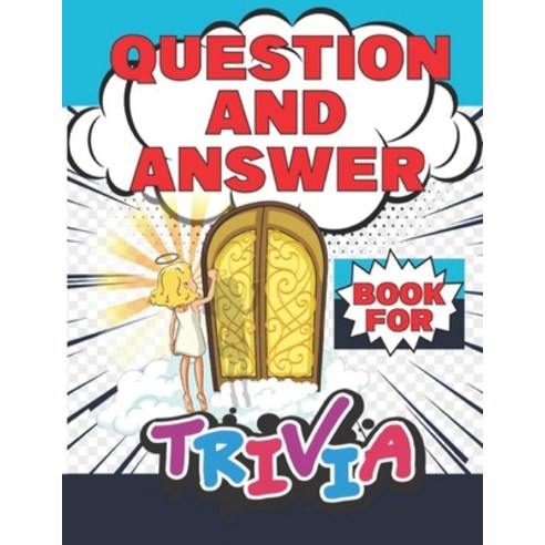 (영문도서) Question and answer book for trivia: Book questions and answers to travel with friends and fa... Paperback, Independently Published, English, 9798536557440