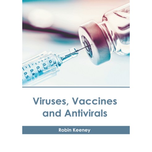 (영문도서) Viruses Vaccines and Antivirals Hardcover, American Medical Publishers, English, 9798887405605