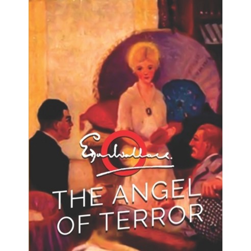 The Angel Of Terror: Large Print Paperback, Independently Published, English, 9798685783523
