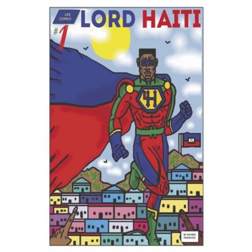 (영문도서) Lord Haiti #1: Volume 1 Paperback, Bookbaby, English, 9781667842998