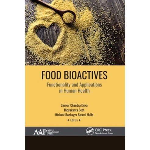 (영문도서) Food Bioactives: Functionality and Applications in Human Health Paperback, Apple Academic Press, English, 9781774634738