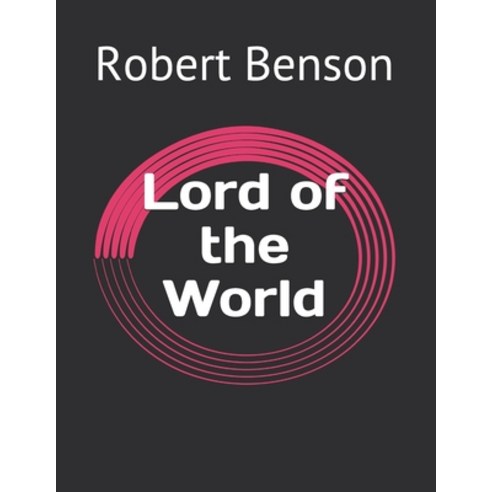 Lord of the World Paperback, Independently Published, English, 9798718251425
