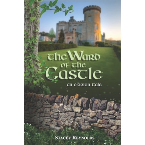 (영문도서) The Ward of the Castle: An O''Brien Tale Paperback, Independently Published, English, 9798395795885
