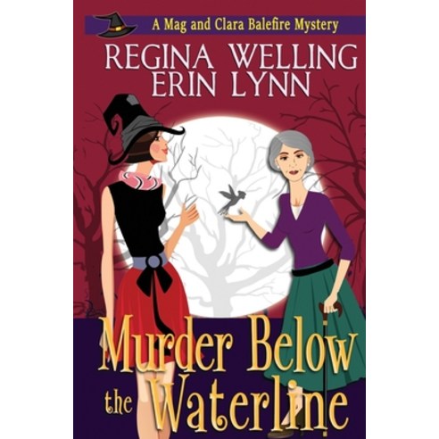 Murder Below the Waterline: A Witch Cozy Mystery: Large Print Paperback, Willow Hill Books, English, 9781953044976