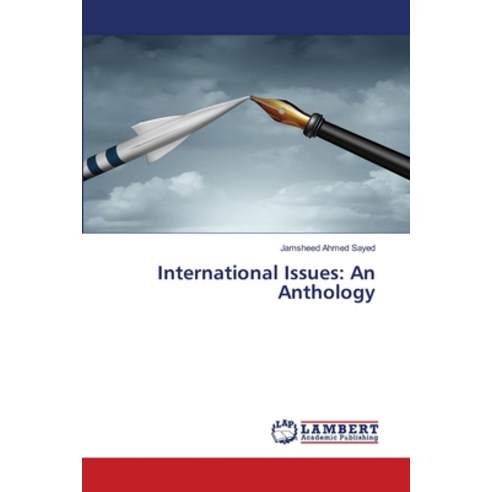 International Issues: An Anthology Paperback, LAP Lambert Academic Publis..., English, 9786202801300