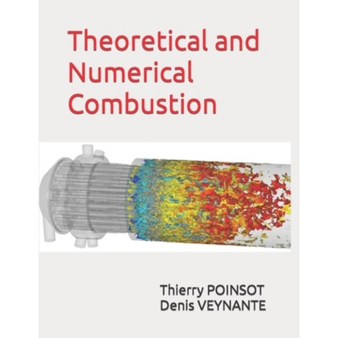 (영문도서) Theoretical and Numerical Combustion Paperback, Afnil, English, 9782746639904