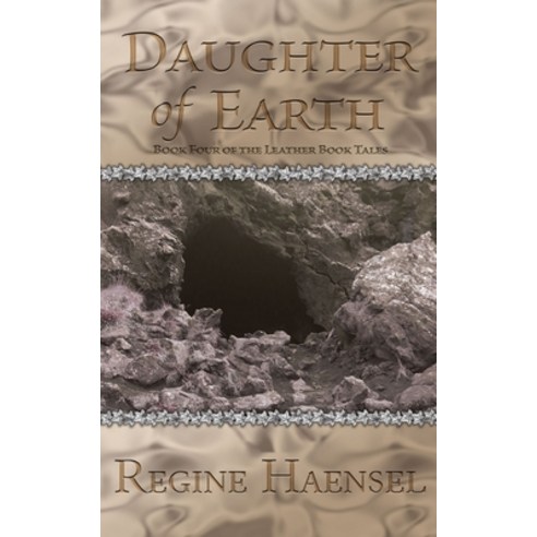 (영문도서) Daughter of Earth: Book Four of The Leather Book Tales Paperback, Serimuse Books, English, 9780993903236